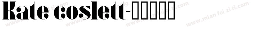 Kate coslett字体转换